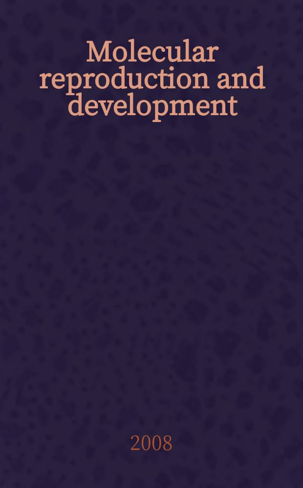 Molecular reproduction and development : Incorporating Gamete research. Vol. 75, № 8