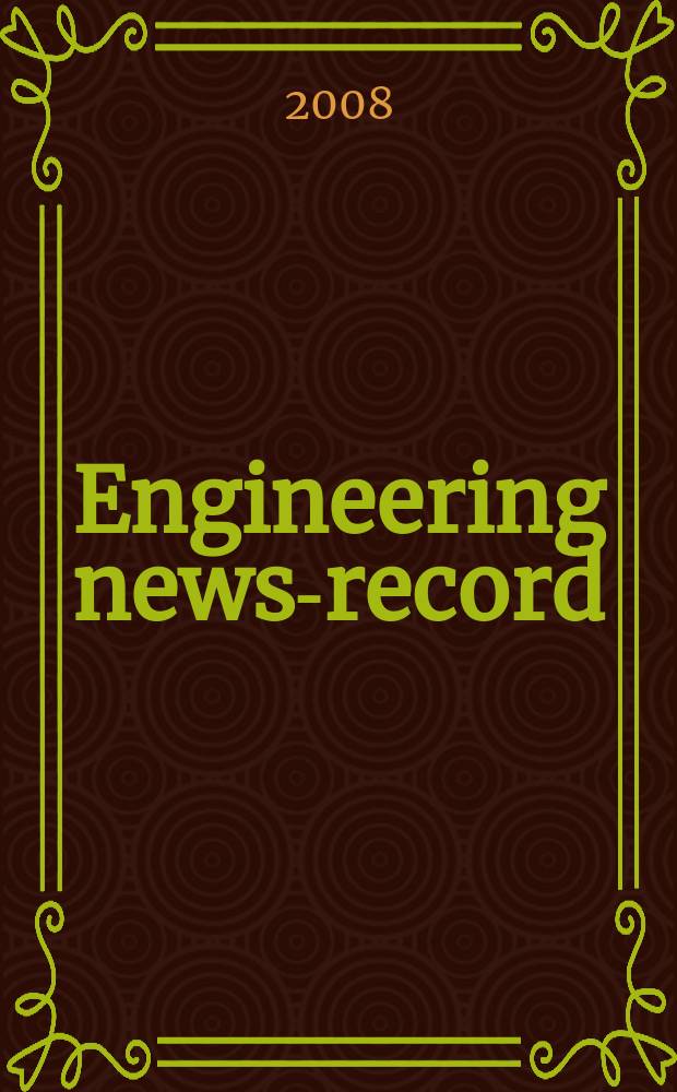 Engineering news-record : Devoted to civil engineering and contracting. Vol. 260, № 17