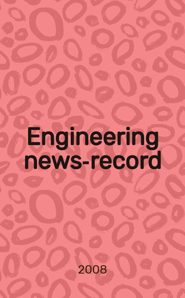 Engineering news-record : Devoted to civil engineering and contracting. Vol. 260, № 18