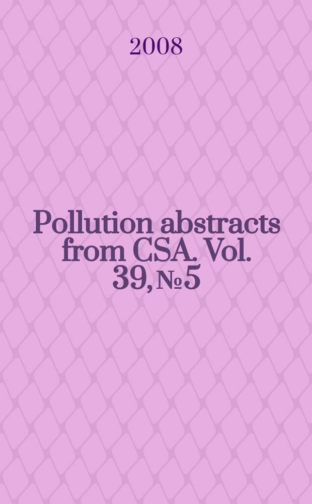 Pollution abstracts from CSA. Vol. 39, № 5