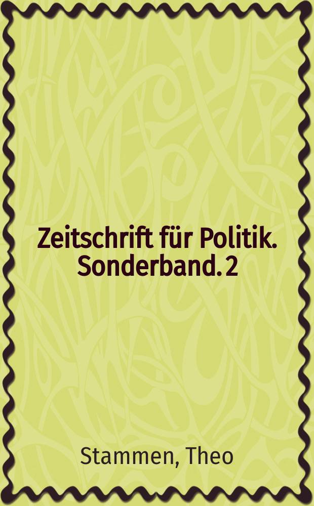 Zeitschrift für Politik. Sonderband. 2 : 100 Jahre "Zeitschrift für Politik" = 100 лет "Журналу о политике"
