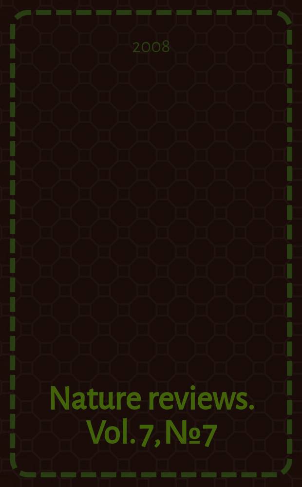 Nature reviews. Vol. 7, № 7