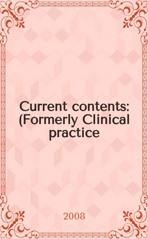 Current contents : (Formerly Clinical practice). Vol. 36, № 24