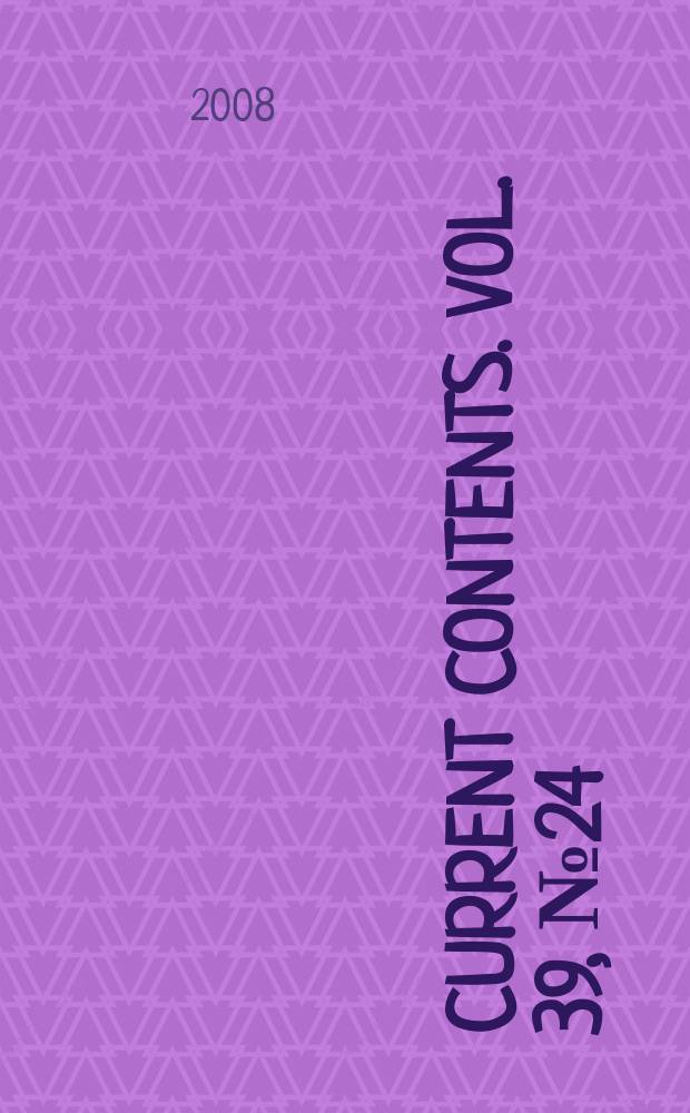 Current contents. Vol. 39, № 24