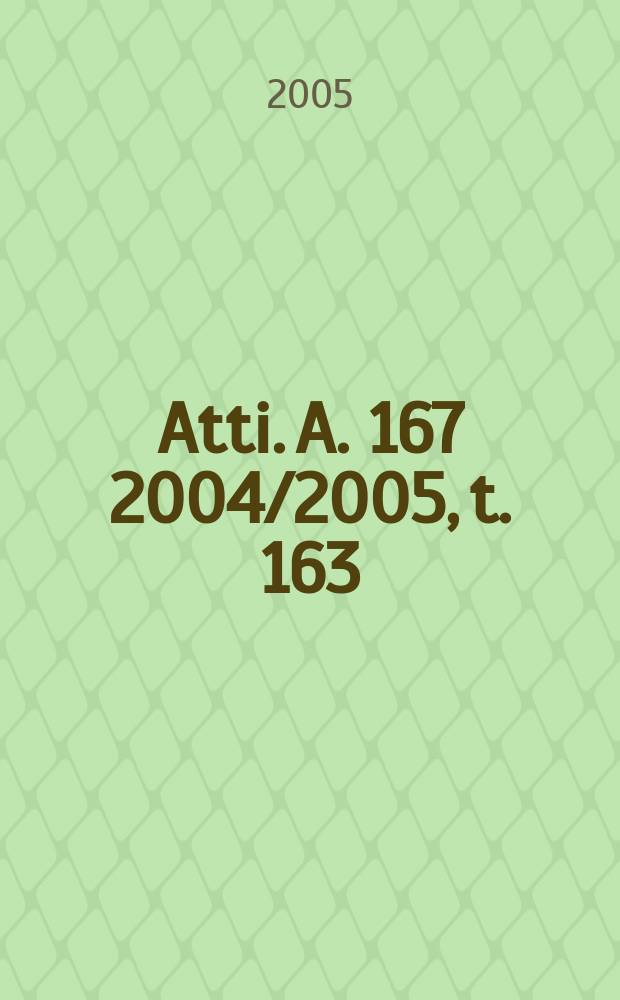Atti. A. 167 2004/2005, t. 163