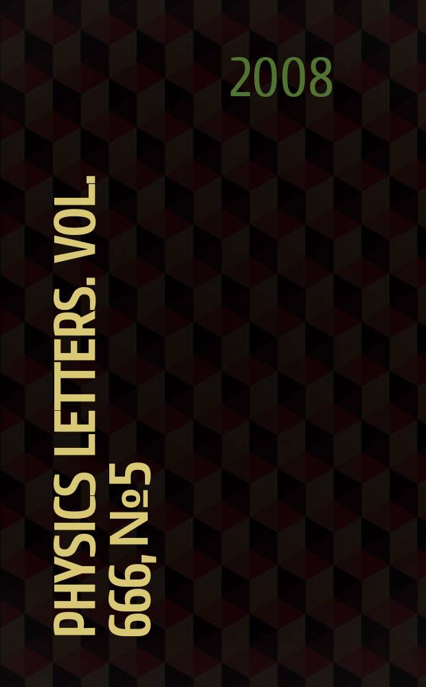 Physics letters. Vol. 666, № 5