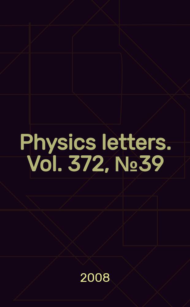 Physics letters. Vol. 372, № 39