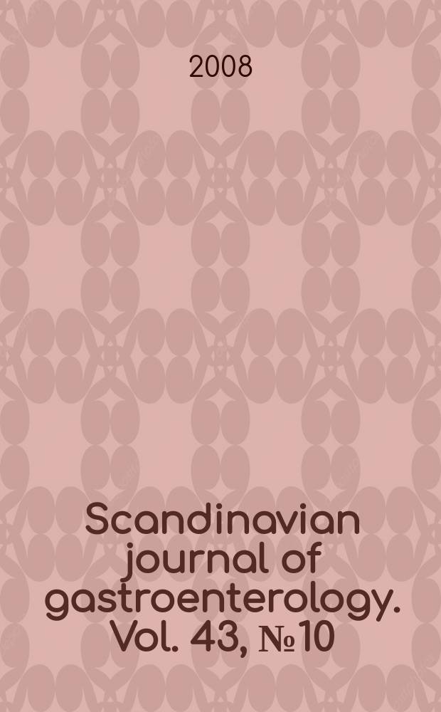 Scandinavian journal of gastroenterology. Vol. 43, № 10
