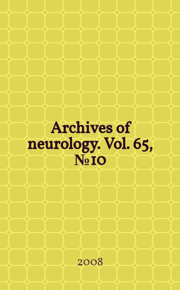 Archives of neurology. Vol. 65, № 10