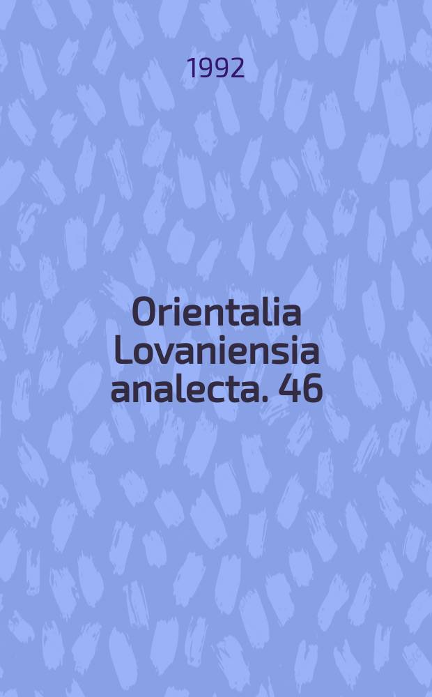Orientalia Lovaniensia analecta. 46 : Les relations entre les cités de la côte phénicienne et les royaumes d'Israël et de Juda = Взаимоотношения между городами Финикии и Царствами Израиля и Иудеи