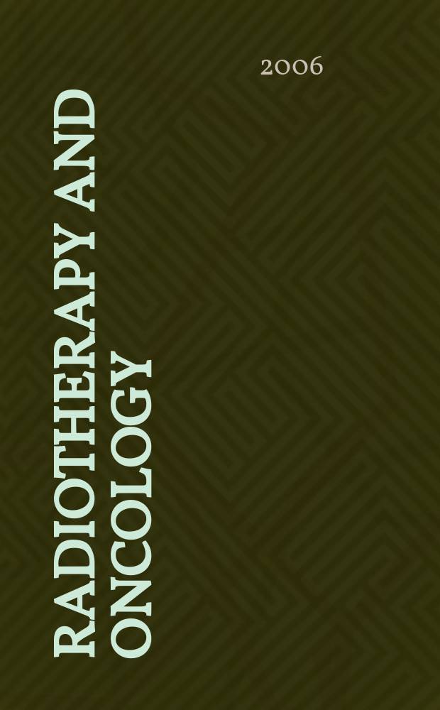 Radiotherapy and oncology : J. of the Europ. soc. for therapeutic radiology a. oncology. Vol. 80, № 1