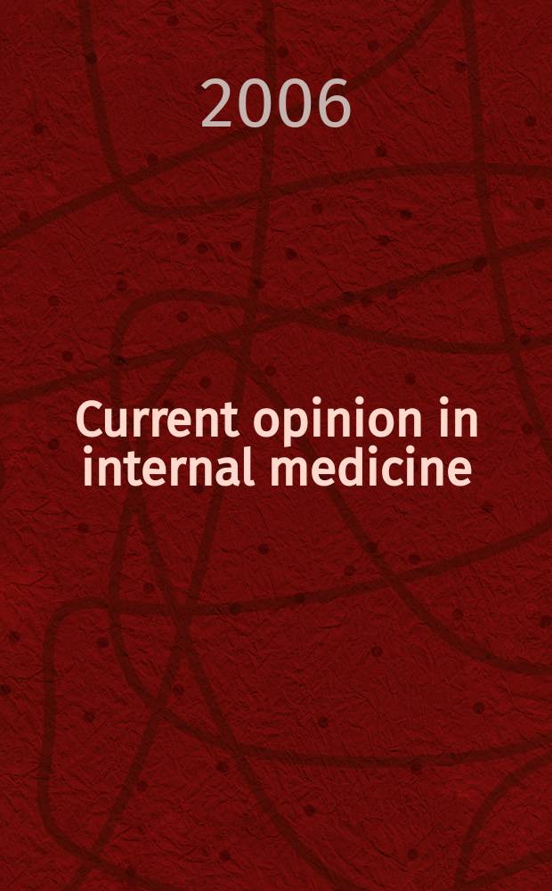 Current opinion in internal medicine : Sel. art. from the Current opinion ser. Vol. 5, № 5