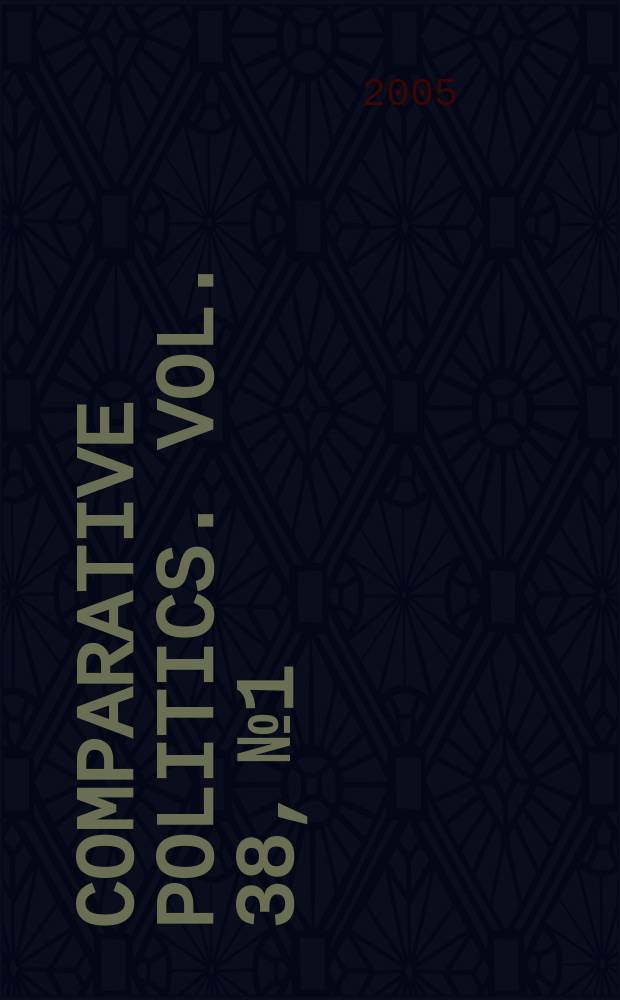Comparative politics. Vol. 38, № 1
