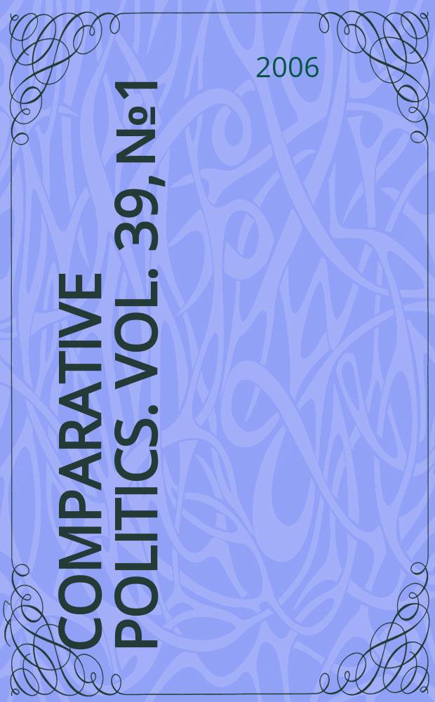 Comparative politics. Vol. 39, № 1