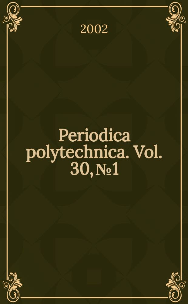 Periodica polytechnica. Vol. 30, № 1/2