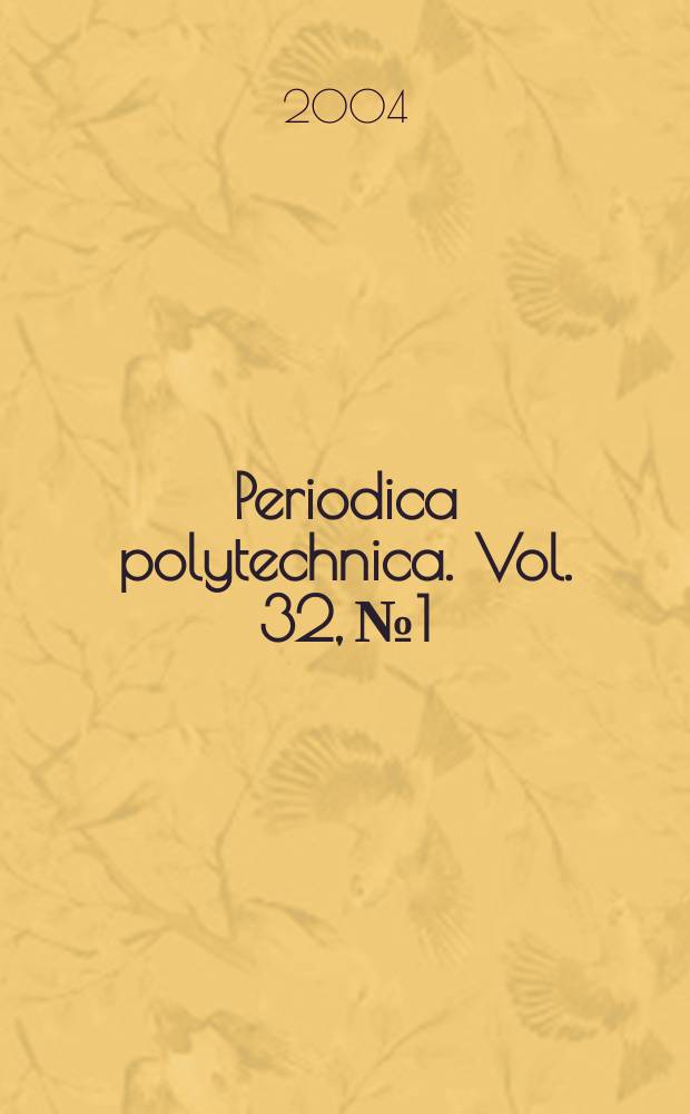 Periodica polytechnica. Vol. 32, № 1/2