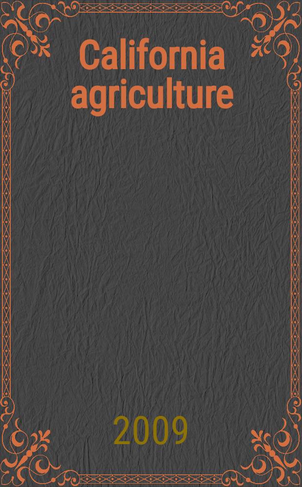 California agriculture : Reports of progress in research by the California agricultural experiment station. Vol. 63, № 1