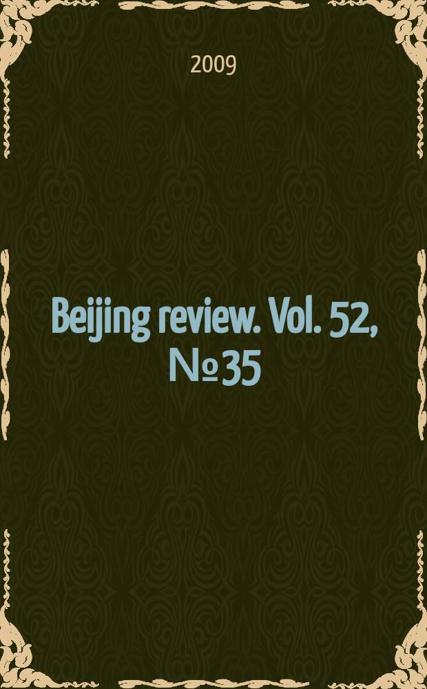 Beijing review. Vol. 52, № 35