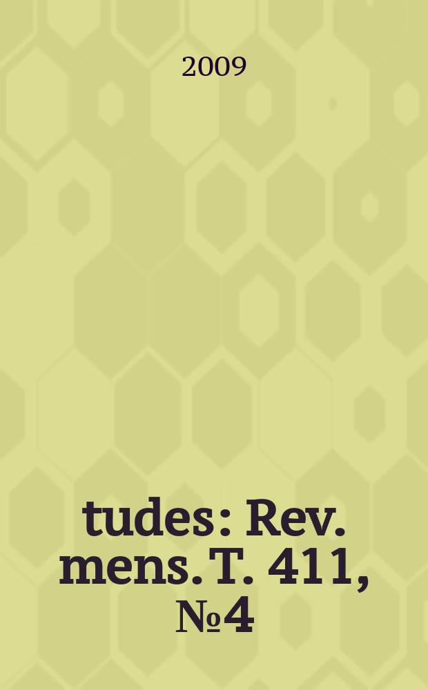 Études : Rev. mens. T. 411, № 4 (4114)