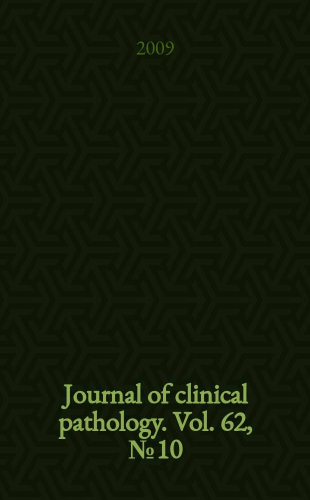 Journal of clinical pathology. Vol. 62, № 10