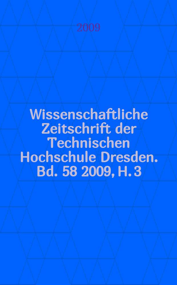 Wissenschaftliche Zeitschrift der Technischen Hochschule Dresden. Bd. 58 2009, H. 3/4 : Klimawandel = Изменение климата