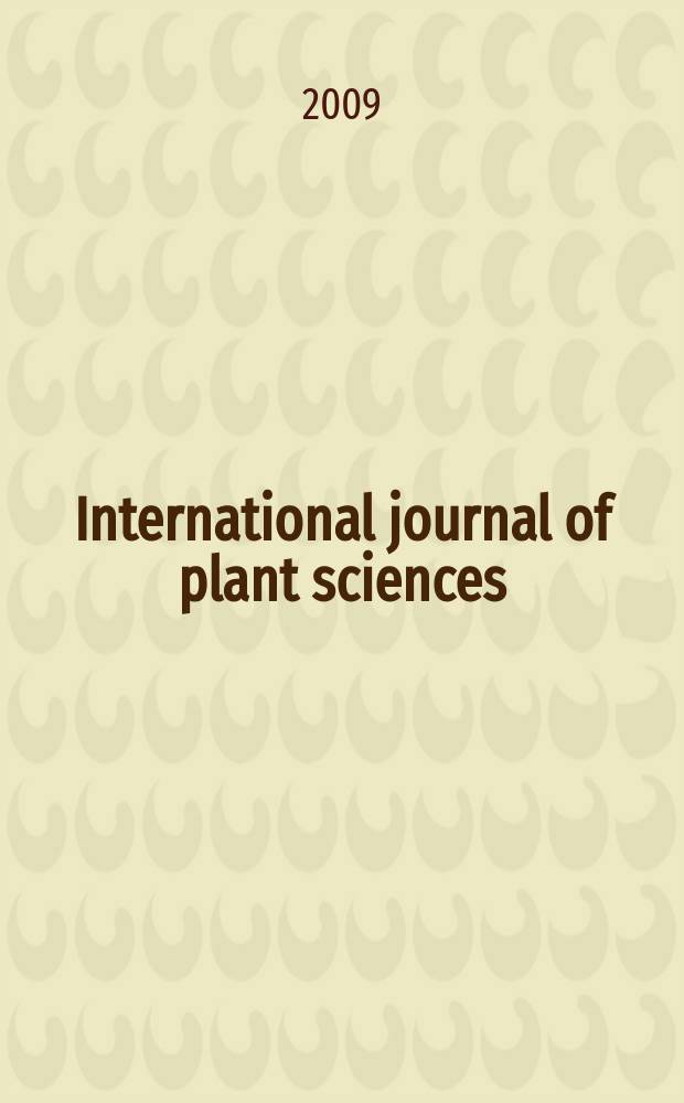 International journal of plant sciences : Form. Botanical gazette. Vol. 170, № 9