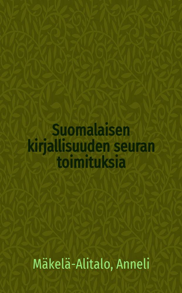 Suomalaisen kirjallisuuden seuran toimituksia : Sinebrychoffit = Синебрюховы