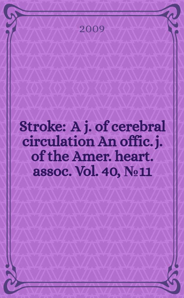 Stroke : A j. of cerebral circulation An offic. j. of the Amer. heart. assoc. Vol. 40, № 11