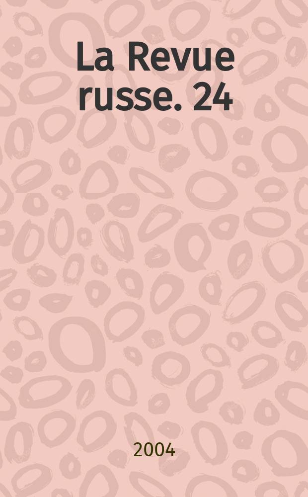 La Revue russe. 24