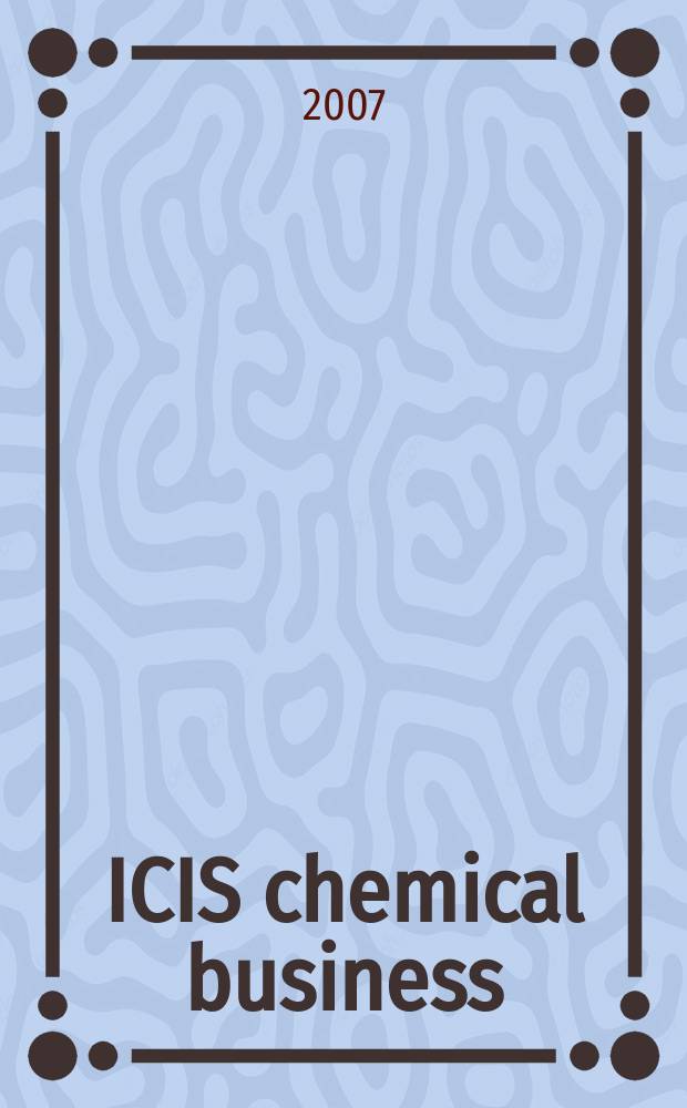 ICIS chemical business : regional intelligence global analysis. Vol.272, № 7
