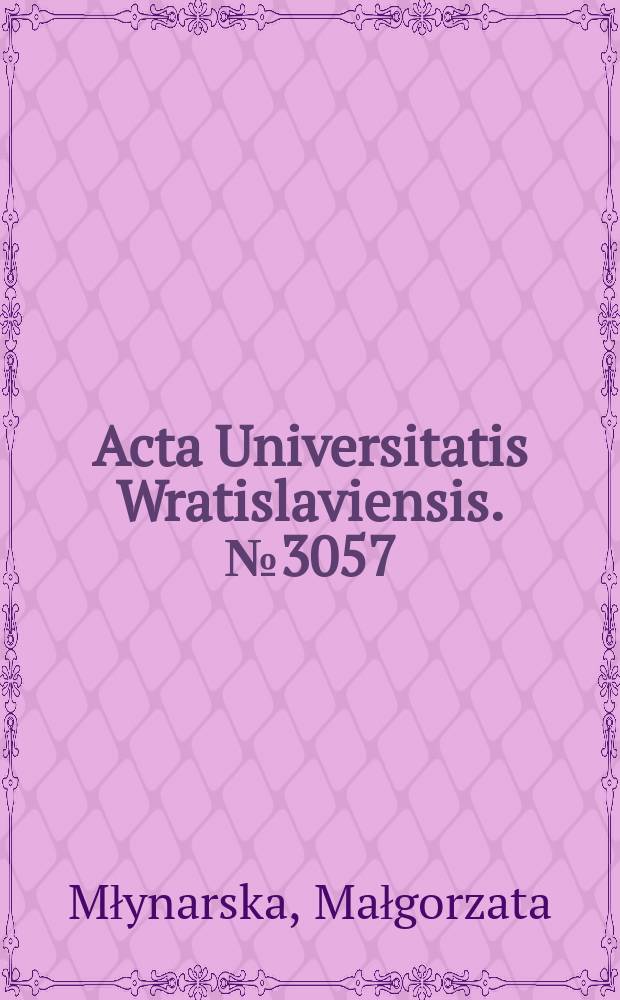 Acta Universitatis Wratislaviensis. № 3057 : Autyzm w ujęciu psycholingwistycznym = Аутизм в психолингвистическом понятии