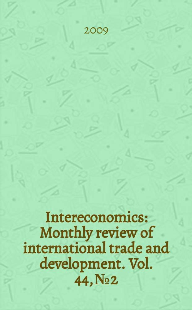 Intereconomics : Monthly review of international trade and development. Vol. 44, № 2
