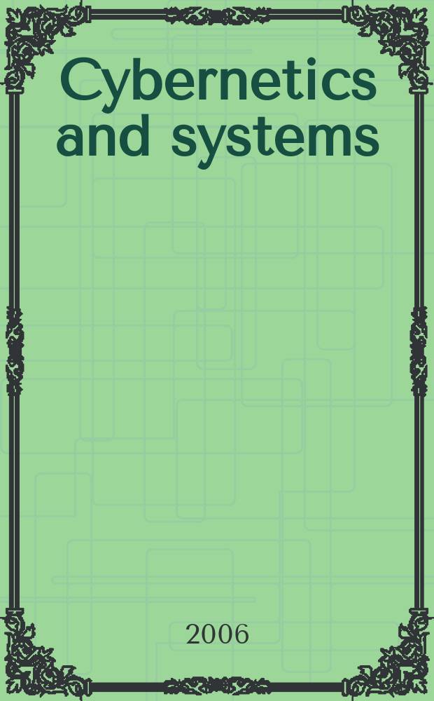 Cybernetics and systems : An intern. j. Vol. 37, № 1