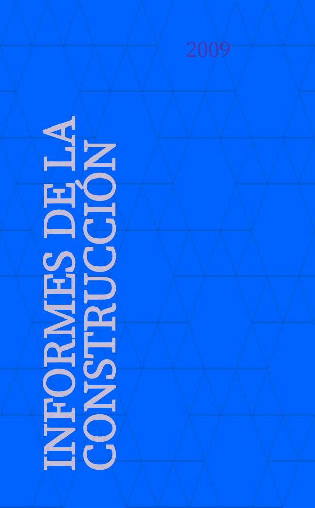 Informes de la construcción : Revista de información técnica. Vol. 61, № 513