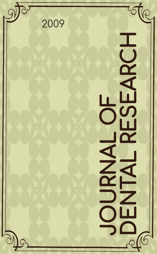 Journal of dental research : Off. publ. of the Intern. ass. for dental research. Vol. 88, № 2