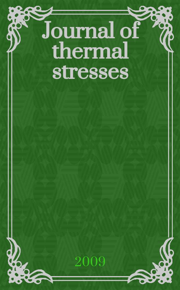 Journal of thermal stresses : An intern. quart. Vol. 32, № 4