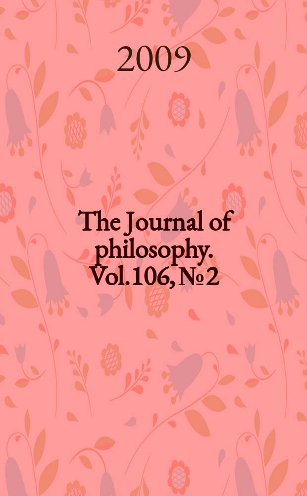 The Journal of philosophy. Vol.106, № 2
