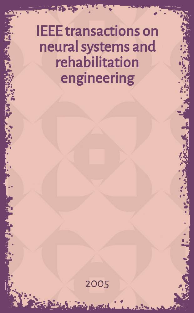 IEEE transactions on neural systems and rehabilitation engineering : A publ. of the IEEE Engineering in medicine a. biology soc. Vol.13, №3