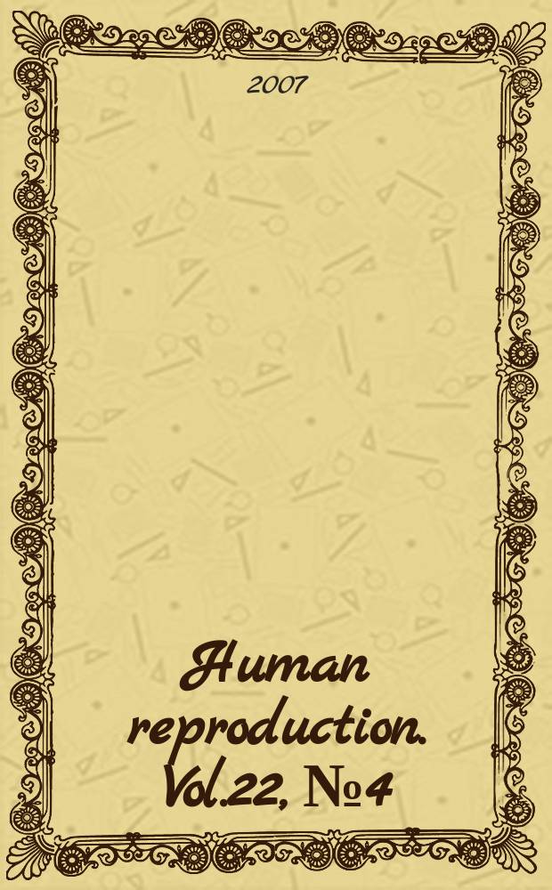 Human reproduction. Vol.22, № 4