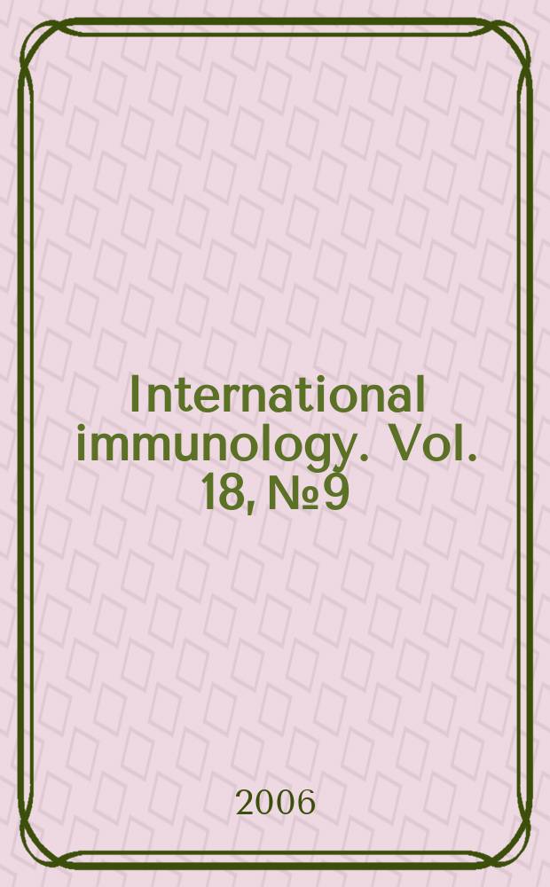 International immunology. Vol. 18, № 9
