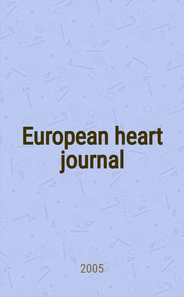 European heart journal : The j. of the Europ. soc. of cardiology. Vol. 26, № 1