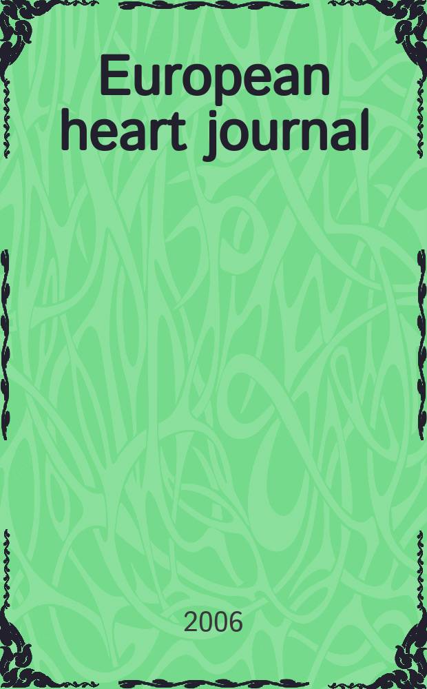 European heart journal : The j. of the Europ. soc. of cardiology. Vol. 27, № 22