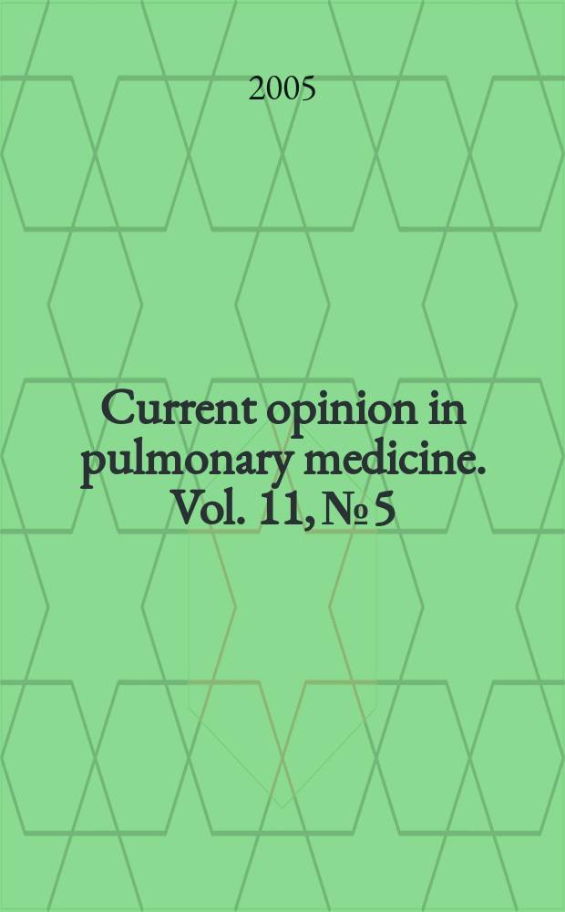 Current opinion in pulmonary medicine. Vol. 11, № 5