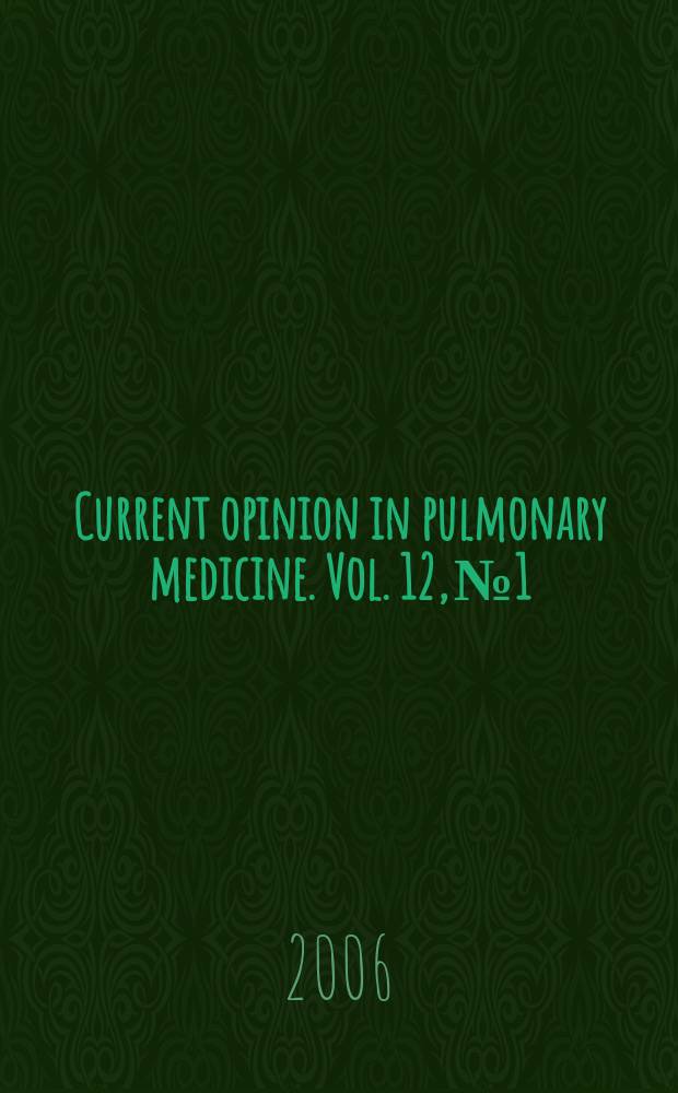 Current opinion in pulmonary medicine. Vol. 12, № 1