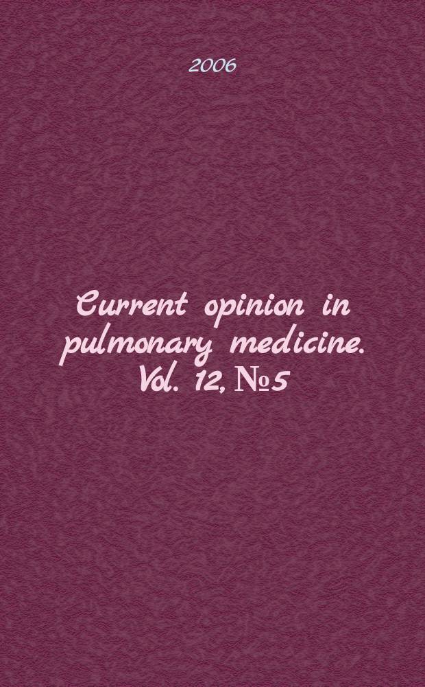Current opinion in pulmonary medicine. Vol. 12, № 5