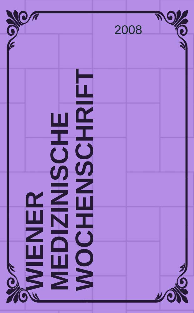 Wiener medizinische Wochenschrift : Kongressjournal. Bd. 5, H. 8 : 6. Symposium über Immunsuppression und monoklonale Antikörper bei chronisch entzündlichen Darmerkrankungen, 18. bis 19. April 2008, Hotel Schloß Mondsee, Mondsee = Иммуносупрессия и моноклональные антитела при хронических воспалительных кишечных болезнях. Симпозиум