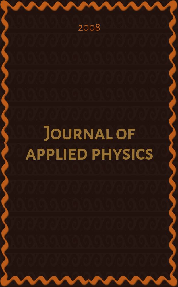 Journal of applied physics : (Formerly "Physics"). Vol. 103, № 10