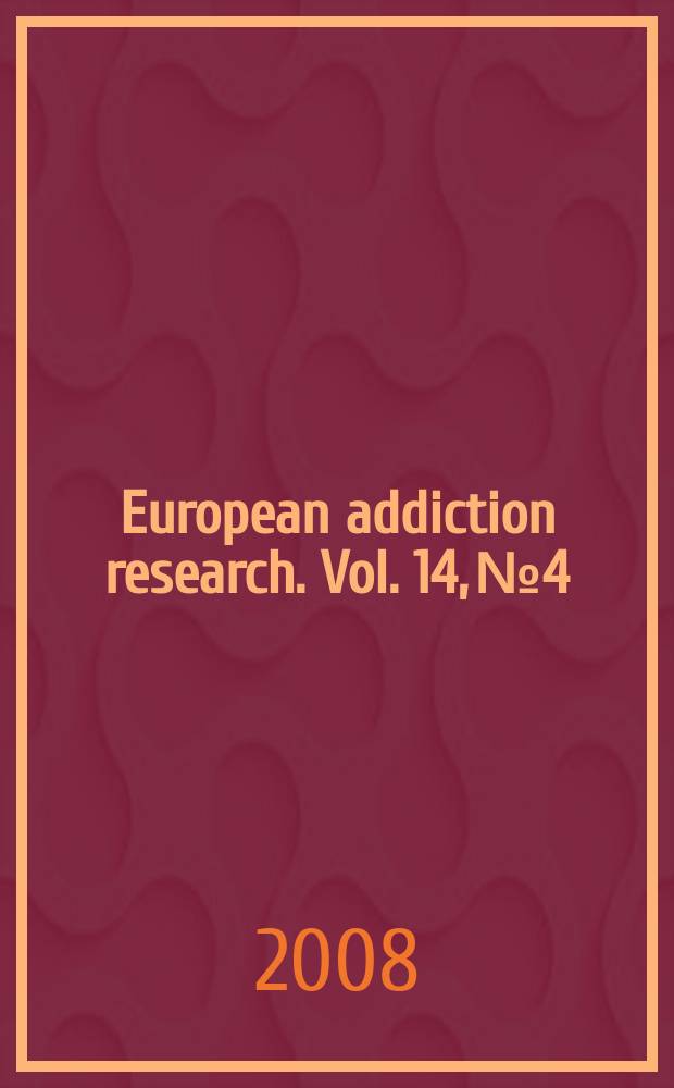 European addiction research. Vol. 14, № 4