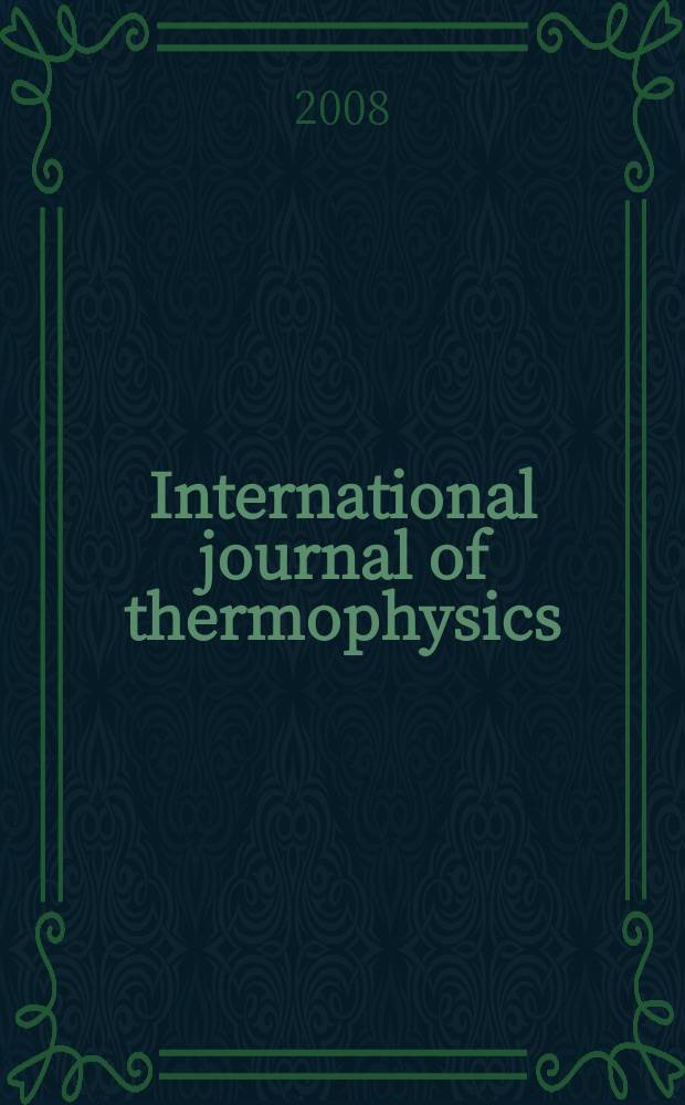 International journal of thermophysics : J. of thermophys. properties a. thermophysics a. its applications. Vol. 29, № 3 : TEMPMEKO 2007