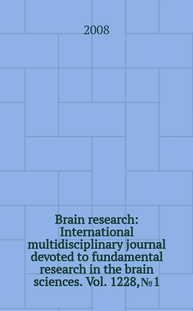 Brain research : International multidisciplinary journal devoted to fundamental research in the brain sciences. Vol. 1228, № 1
